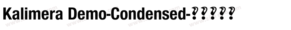 Kalimera Demo-Condensed字体转换